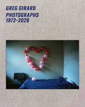Load image into Gallery viewer, Greg Girard: Photographs 1972–2026 Special Edition