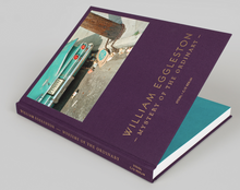 Load image into Gallery viewer, William Eggleston: Mystery of the Ordinary