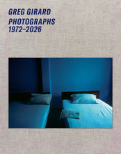 Load image into Gallery viewer, Greg Girard: Photographs 1972–2026 Special Edition