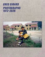 Load image into Gallery viewer, Greg Girard: Photographs 1972–2026 Special Edition