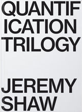 Load image into Gallery viewer, Jeremy Shaw - Quantification Trilogy Reader