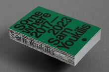 Load image into Gallery viewer, Sam Youkilis: Somewhere 2017-2023