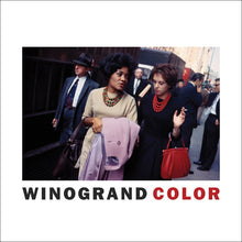 Load image into Gallery viewer, Garry Winogrand: Winogrand Color