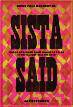 Load image into Gallery viewer, Amos Paul Kennedy Jr.: Sista Said