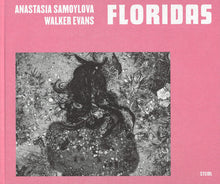 Load image into Gallery viewer, Anastasia Samoylova & Walker Evans - Floridas