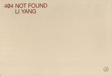 Load image into Gallery viewer, Li Yang / 404 Not Found