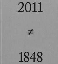 Load image into Gallery viewer, Stan Douglas - 2011 ≠ 1848