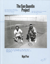 Load image into Gallery viewer, San Quentin Project
