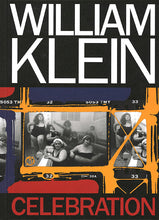 Load image into Gallery viewer, William Klein - Celebration