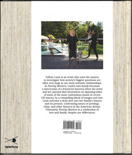 Load image into Gallery viewer, Gillian Laub - Family Matters