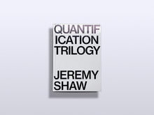 Load image into Gallery viewer, Jeremy Shaw - Quantification Trilogy Reader
