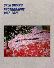 Load image into Gallery viewer, Greg Girard: Photographs 1972–2026 Special Edition
