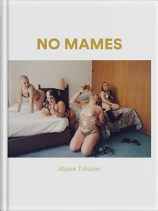 Mayan Toledano: No Mames
