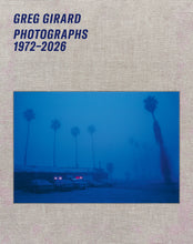 Load image into Gallery viewer, Greg Girard: Photographs 1972–2026 Special Edition
