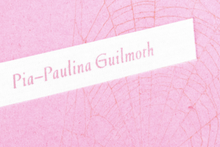 Load image into Gallery viewer, Pia-Paulina Guilmoth: Flowers Drink the River
