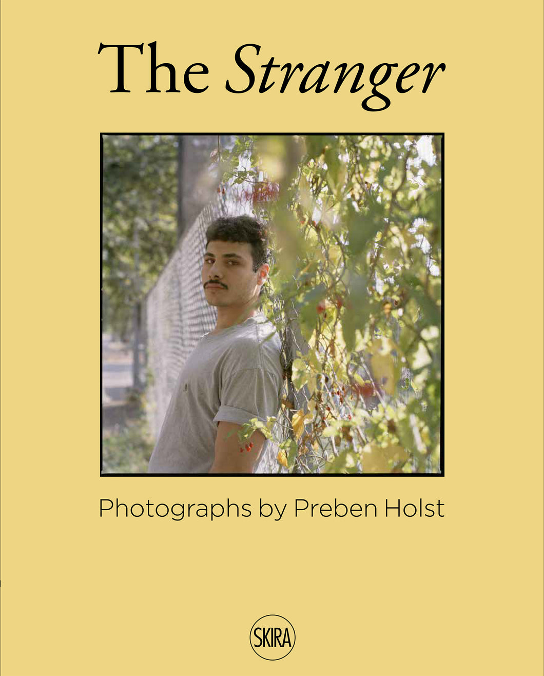 The Stranger - Photographs by Preben Holst