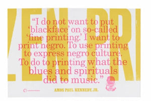 Amos Paul Kennedy, Jr.: Citizen Printer