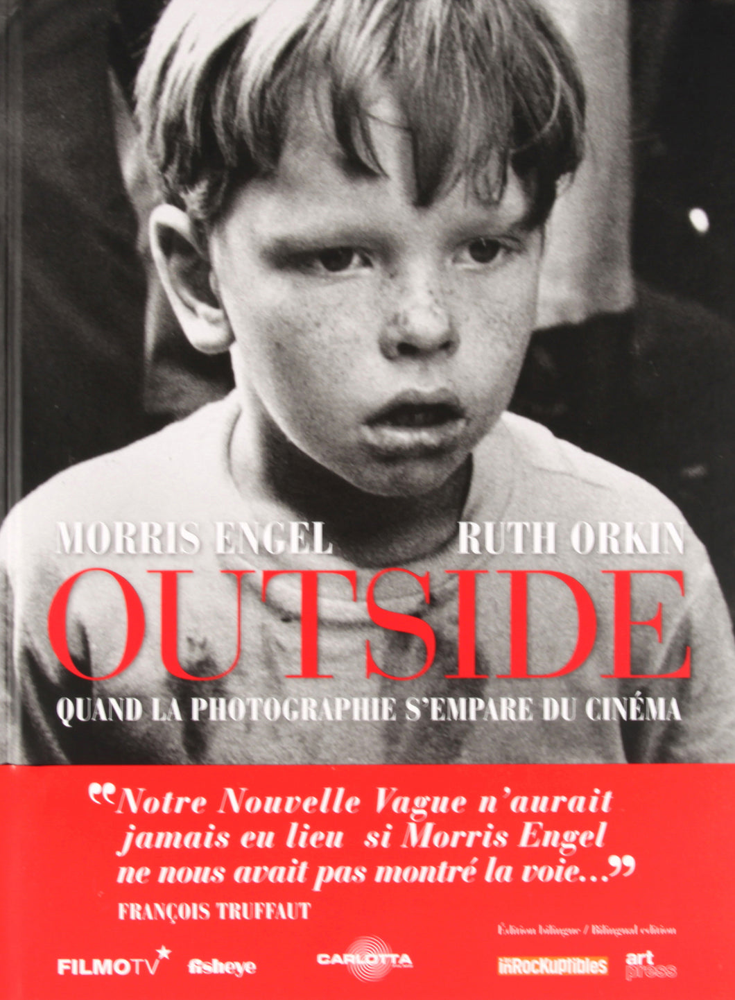 Morris Engel & Ruth Orkin - Outside: From Street Photography to Filmmaking