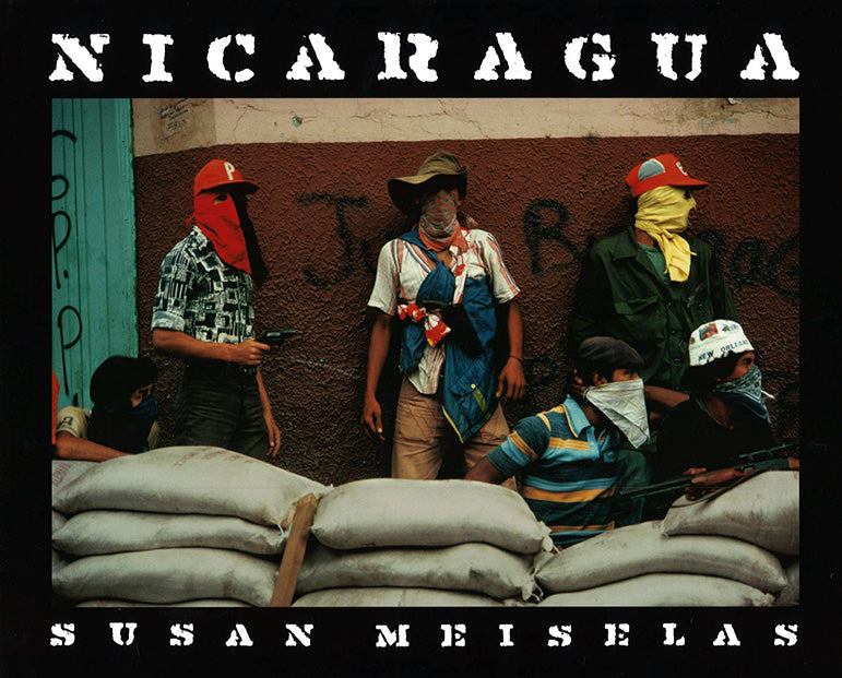 Susan Meiselas - Nicaragua