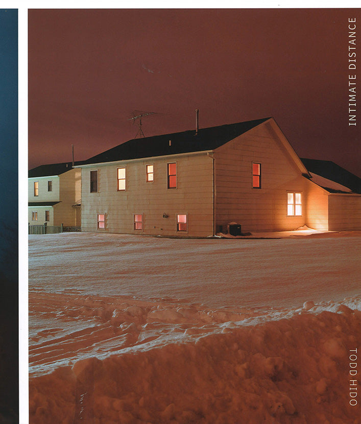 Todd Hido - Intimate Distance: Twenty-Five Years of Photographs, A