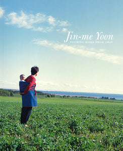 Jin-me Yoon - Touring Home From Away