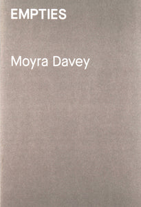 Moyra Davey - Empties