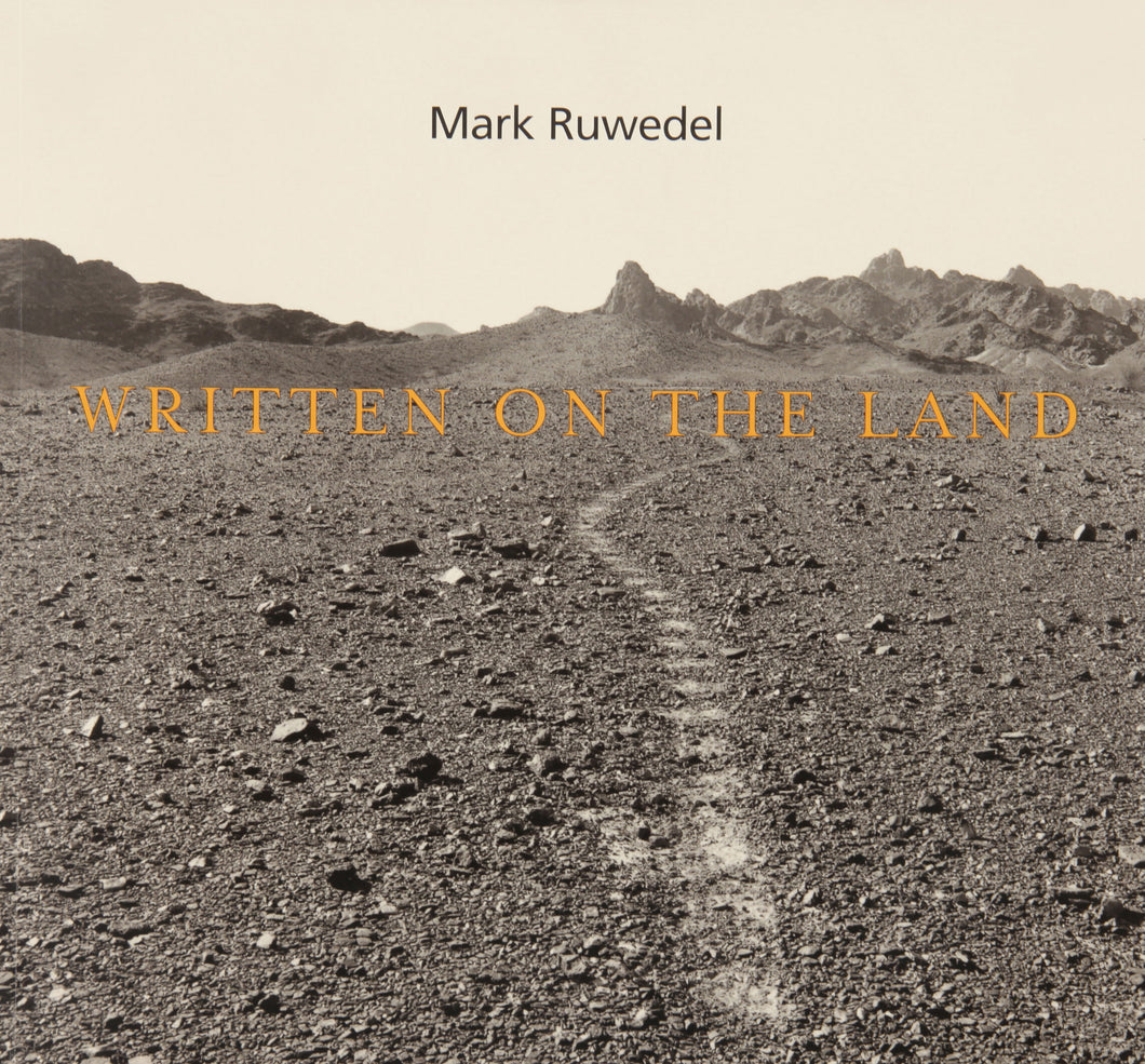 MARK RUWEDEL - WRITTEN ON THE LAND
