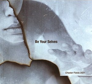 Chester Field 2021 - Be Your Selves