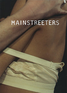 Mainstreeters: Taking Advantage, 1972-1982