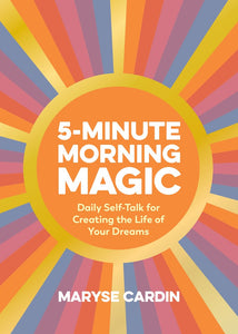 5 Minute Morning Magic