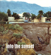 Load image into Gallery viewer, Into the Sunset: Photography&#39;s Image of the American West
