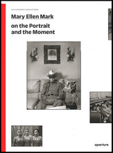 Load image into Gallery viewer, Mary Ellen Mark - On the Portrait and the Moment
