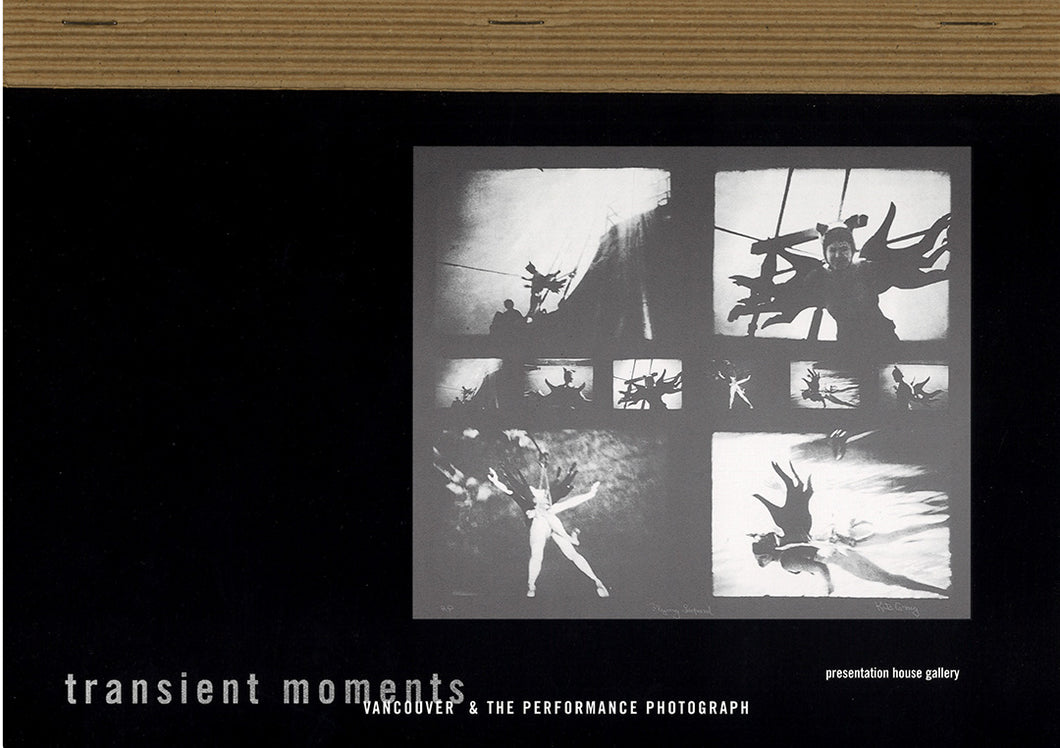 Transient Moments: Vancouver & the Performance Photograph
