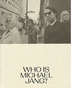 Who Is Michael Jang