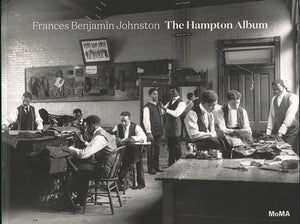 Frances Benjamin Johnston - The Hampton Album
