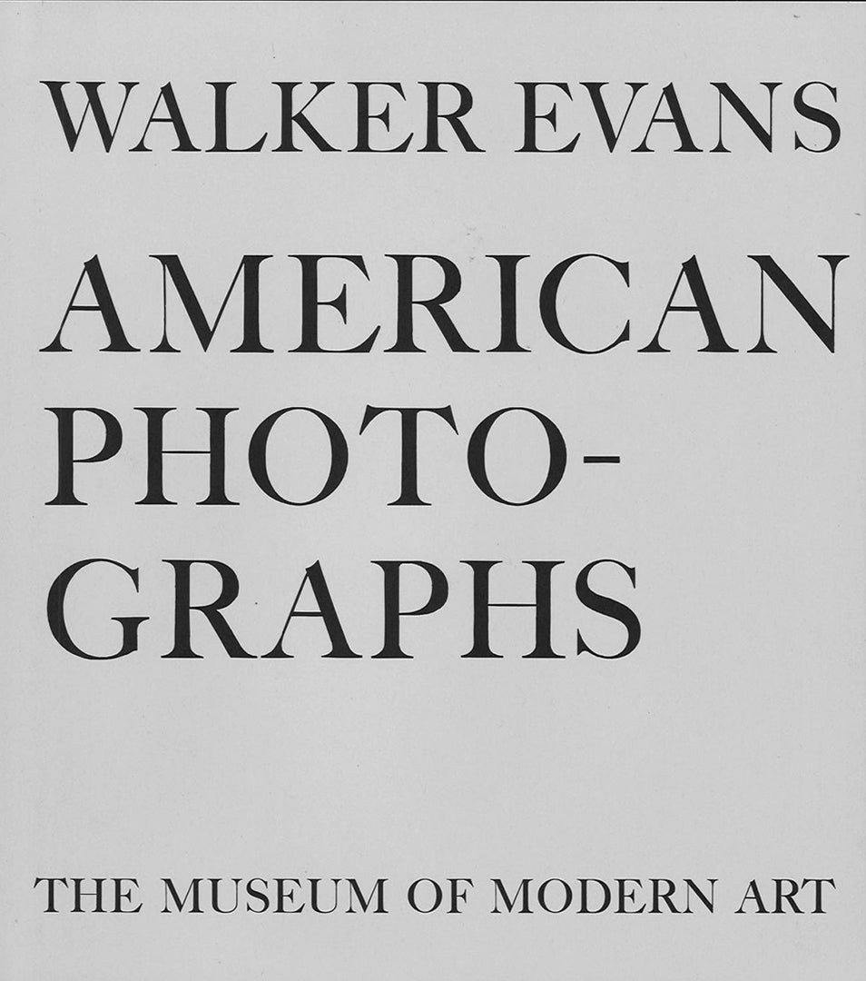 Walker Evans - American Photographs