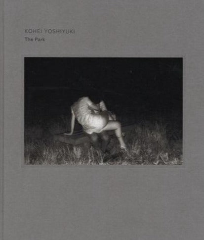 KOHEI YOSHIYUKI The Park 2019年 Kohei Yoshiyuki - The Park – The Polygon Gallery